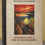 AKO NEMA BOGA SVE JE DOZVOLJENO Vladimir Dimitrijević