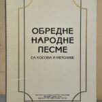OBREDNE NARODNE PESME sa Kosova i Metohije