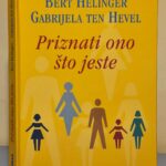 PRIZNATI ONO ŠTO JESTE Bert Helingert