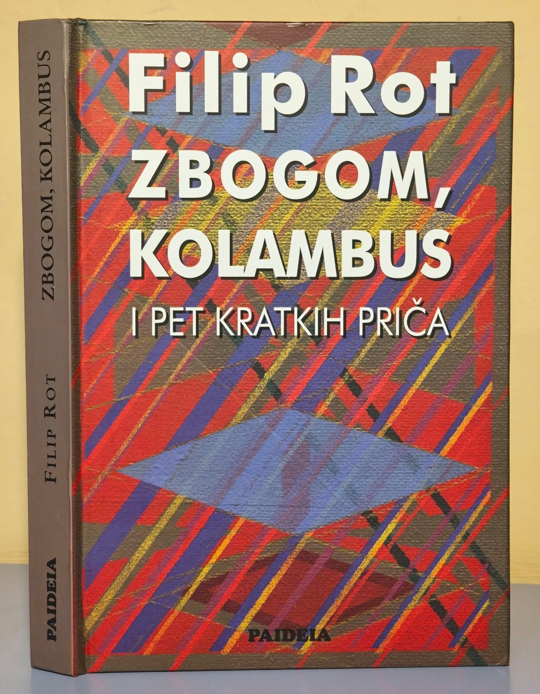 ZBOGOM-KOLAMBUS-i-pet-kratkih-prica-Filip-Rot_slika_O_175949003 ZBOGOM KOLAMBUS i pet kratkih priča Filip Rot - Slika 1